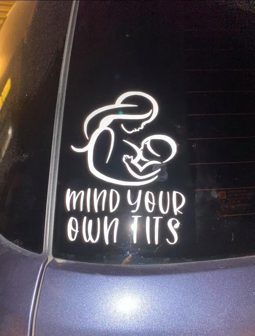 MIND YOUR OWN T!TS Car Decal