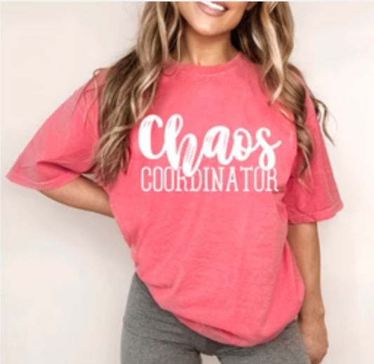 Chaos Coordinator T Shirt