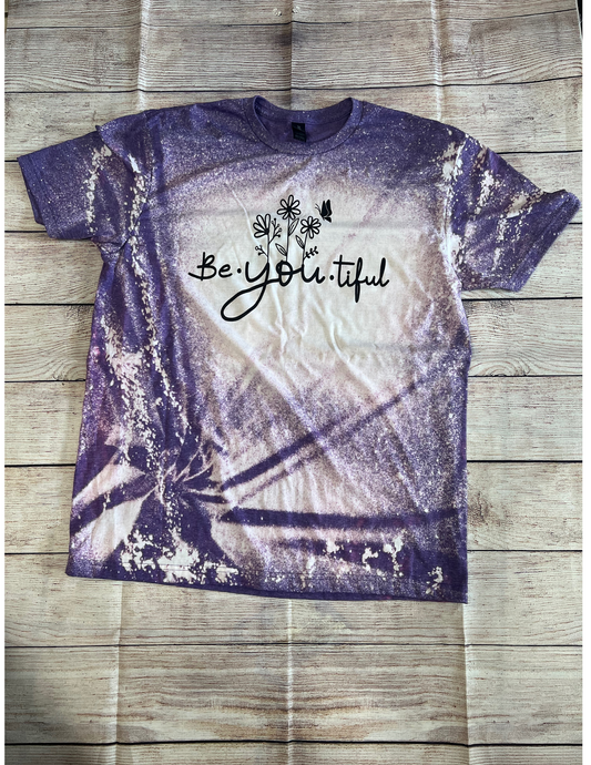 Be You Tiful Shirt (BLEACHED)