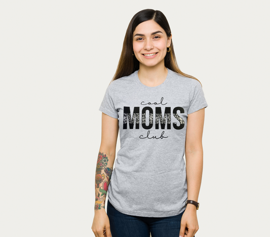 Cool Moms Club T Shirt